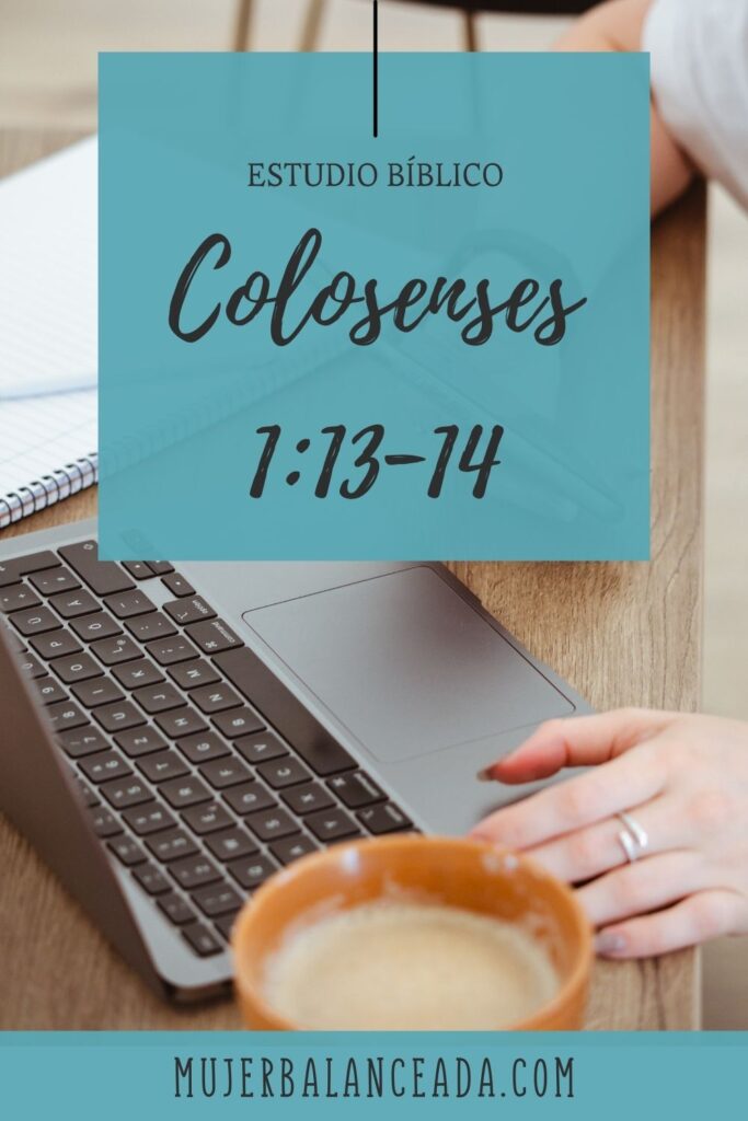 Estudio Colosenses 1:13-14 En la luz